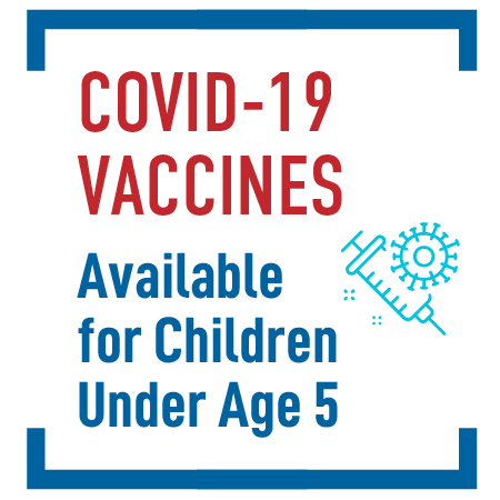 COVID-19 Vaccines Available for Children Under Age 5
